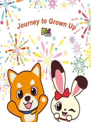 cover image of Journey to Grown Up